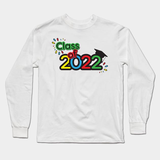 Class of 2022 colorful icon, Yellow Blue Red Green text and numbers and academic cap Long Sleeve T-Shirt by sigdesign